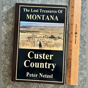 📕 The Lost Treasures of Montana: Custer Country [Netzel], Western Decor Book